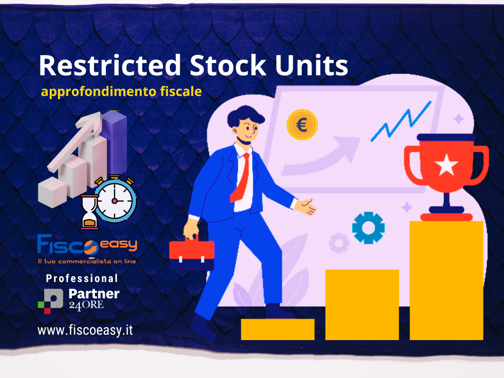 Restricted Stock Units  approfondimento fiscale